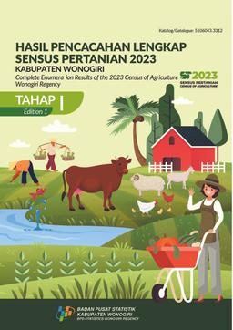 Complete Enumeration Results Of The 2023 Census Of Agriculture  Edition I - Wonogiri Regency