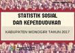 Statistik Sosial Dan Kependudukan Kabupaten Wonogiri Tahun 2017