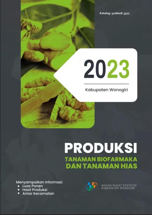 Produksi Tanaman Biofarmaka dan Hias Kabupaten Wonogiri 2023