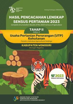 Hasil Pencacahan Lengkap Sensus Pertanian 2023 - Tahap II Usaha Pertanian Perorangan (UTP) Kehutanan Kabupaten Wonogiri