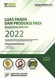 Luas Panen dan Produksi Padi 2022 Hasil Pendataan Statistik Pertanian Tanaman Pangan Terintegrasi Dengan Metode Kerangka Sampel Area